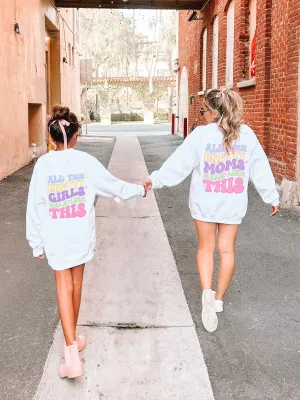 Pretty Moms Walk Like This, Mommy & Me Sweatshirts - Crewneck Letter Graphic, Oversized